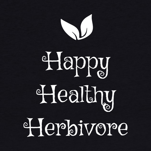 Happy Healthy Herbivore by Herbivore Nation - Vegan Gifts